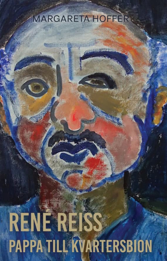 Hoffer, Margareta | René Reiss : Pappa till Kvartersbion