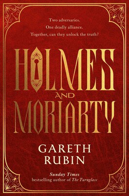 Rubin, Gareth | Holmes and Moriarty