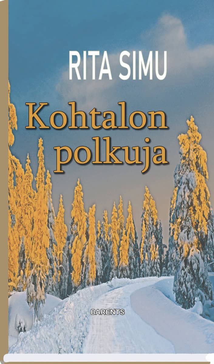 Simu, Rita | Kohtalon polku