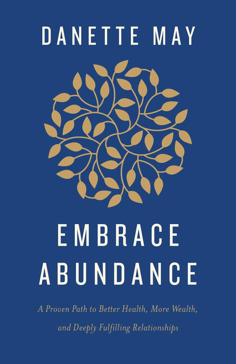May, Danette | Everyday Abundance
