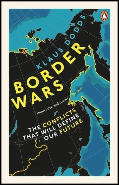 Dodds, Klaus | Border Wars