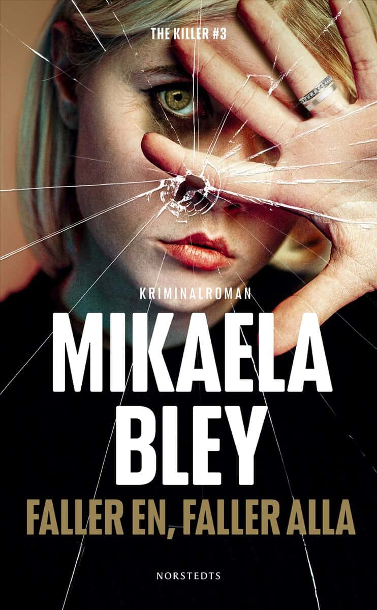 Bley, Mikaela | Faller en, faller alla