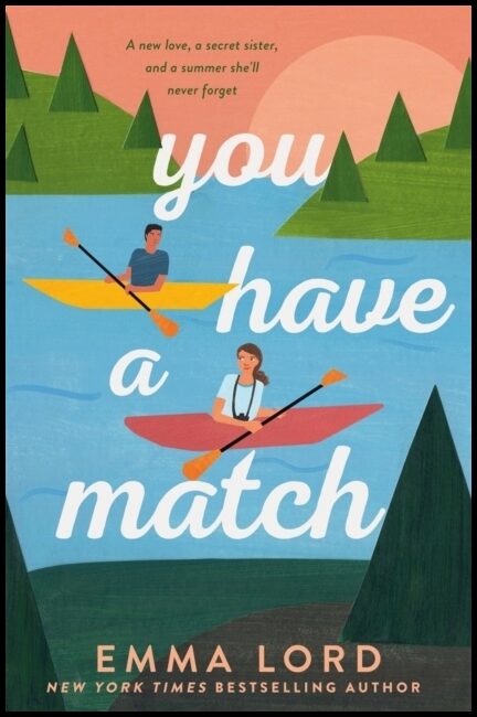Lord, Emma | You Have A Match