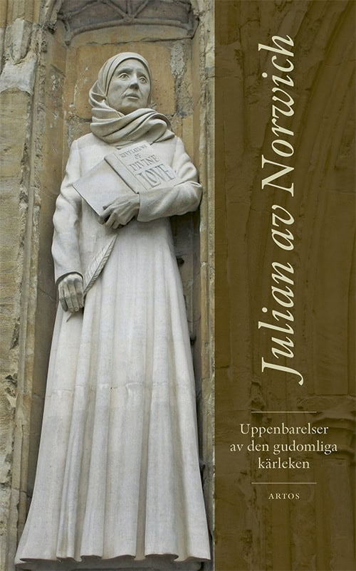 Julian Av Norwich | Uppenbarelser av den gudomliga kärleken