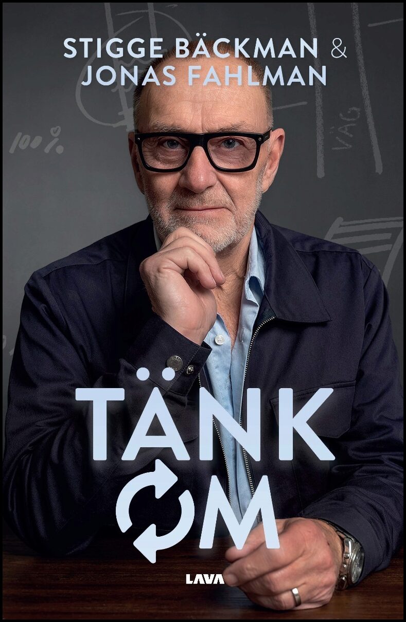 Bäckman, Stigge | Fahlman, Jonas | Tänk om