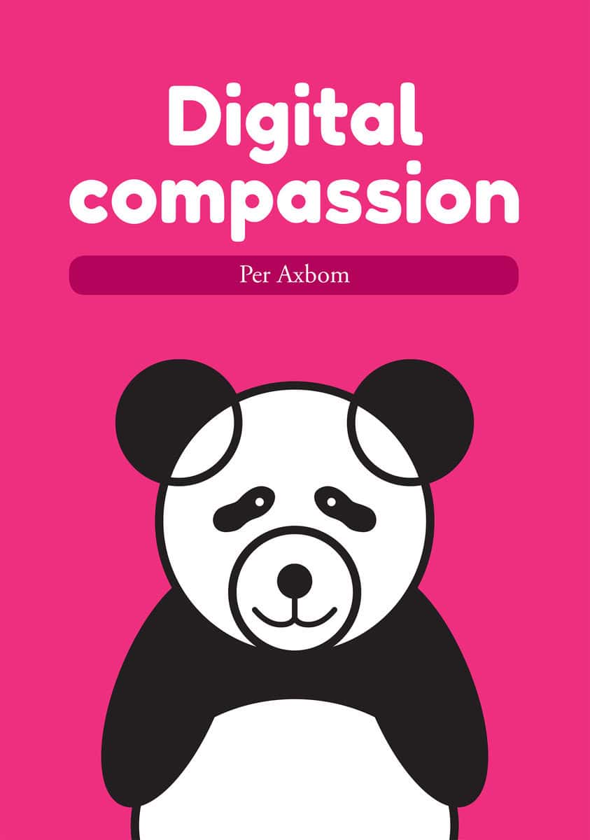 Axbom, Per | Digital compassion
