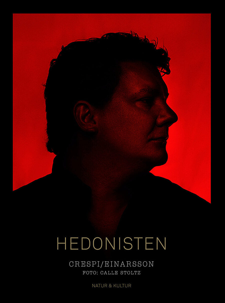 Crespi, Daniel | Einarsson, Mikael | Hedonisten