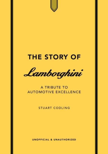 Codling, Stuart | The Story of Lamborghini