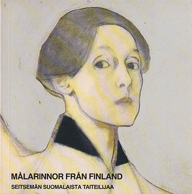 Sarajas-Korte, Salme | Sinisalo, Soili | Ahtola-Moorhouse, Leena | Målarinnor från Finland. Seitsemän suomalaista taitei...