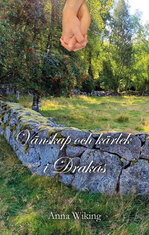 Wiking, Anna | Vänskap och kärlek i Drakås