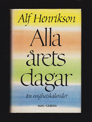 Henrikson, Alf | Alla årets dagar : En evighetskalender