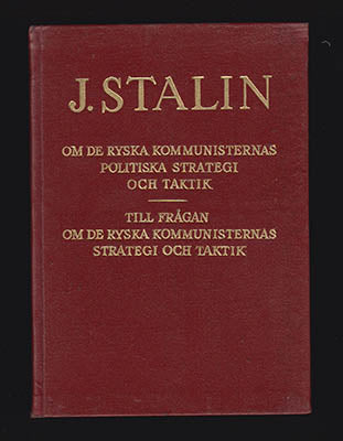 Stalin, Josef | Om de ryska kommunisternas politiska strategi och taktik : Utkast till en broschyr. Till frågan om de ry...
