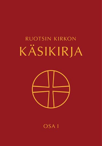 Ruotsin kirkon kirkolliskokouksen vuonna 2017 hyväksymästä kirkkokäsikirjasta osa 1