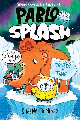 Dempsey, Sheena | Pablo and Splash : Frozen in Time