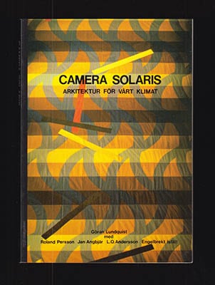 Lundquist, Göran med flera | Camera solaris : Arkitektur för vårt klimat