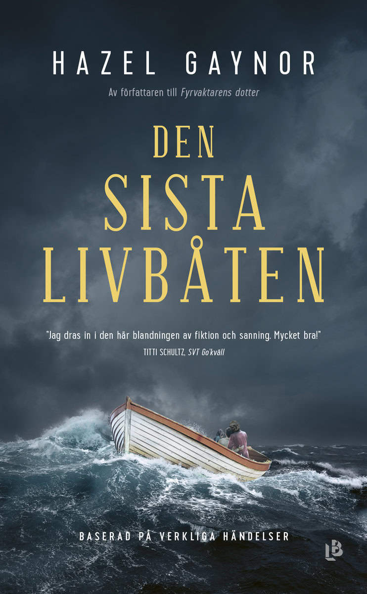 Gaynor, Hazel | Den sista livbåten
