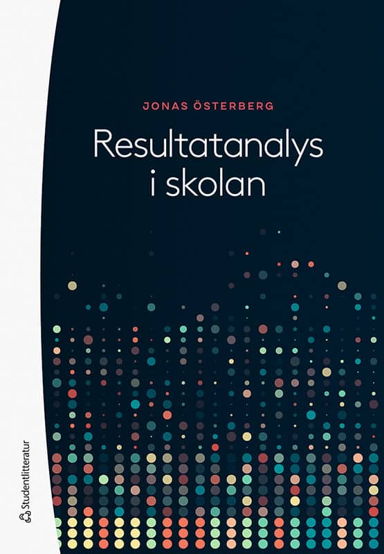 Österberg, Jonas | Resultatanalys i skolan