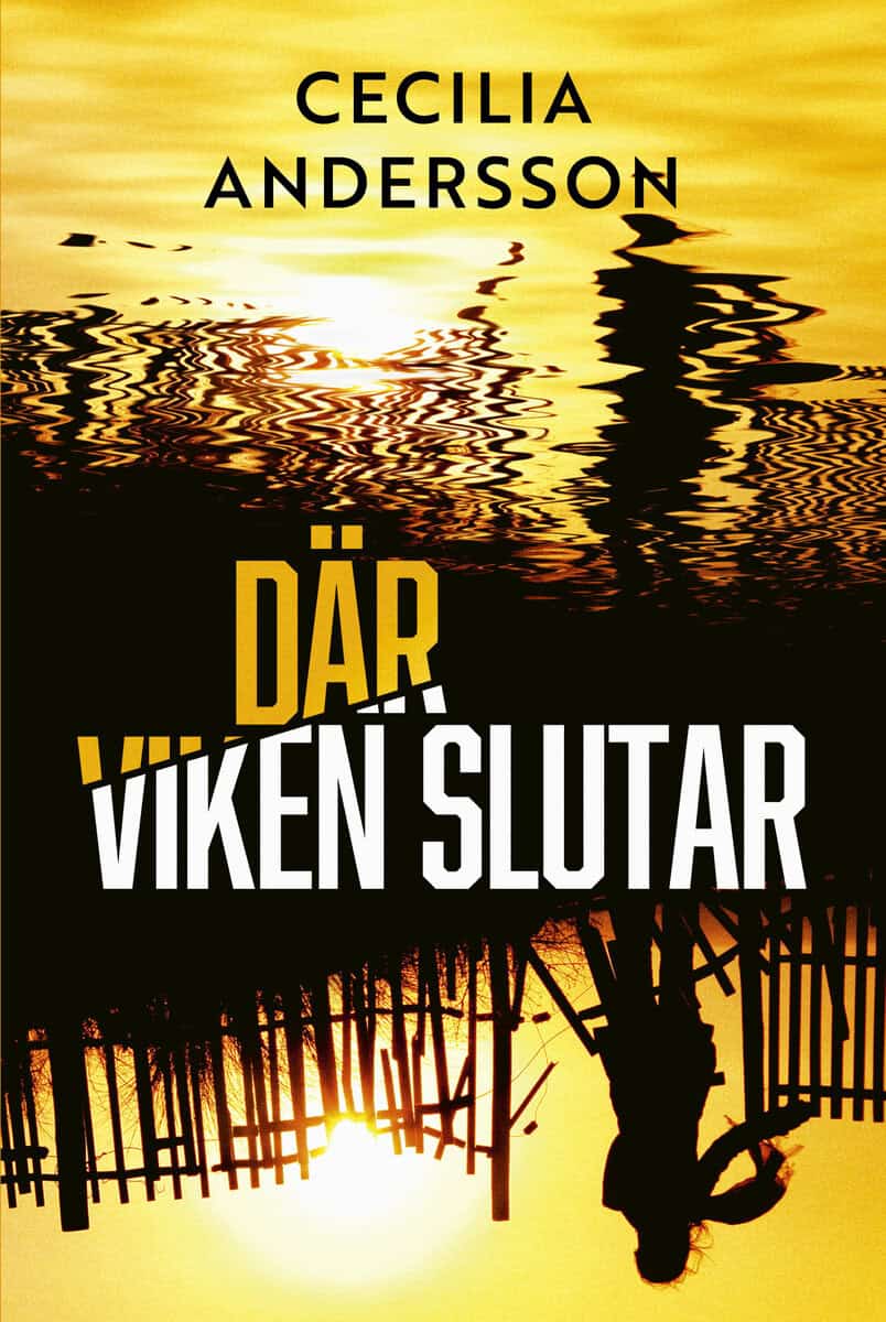 Andersson, Cecilia | Där viken slutar
