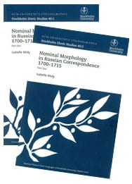 Midy, Isabelle | Nominal Morphology in Russian Correspondence 1700-1715, utges i två delar sålda tillsammans Part One + ...