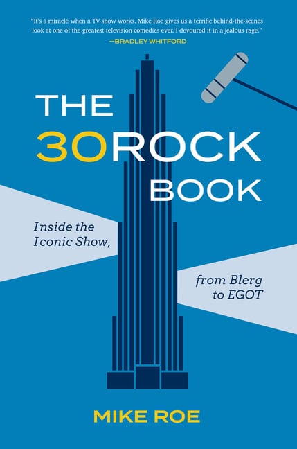 Mike Roe | The 30 Rock Book