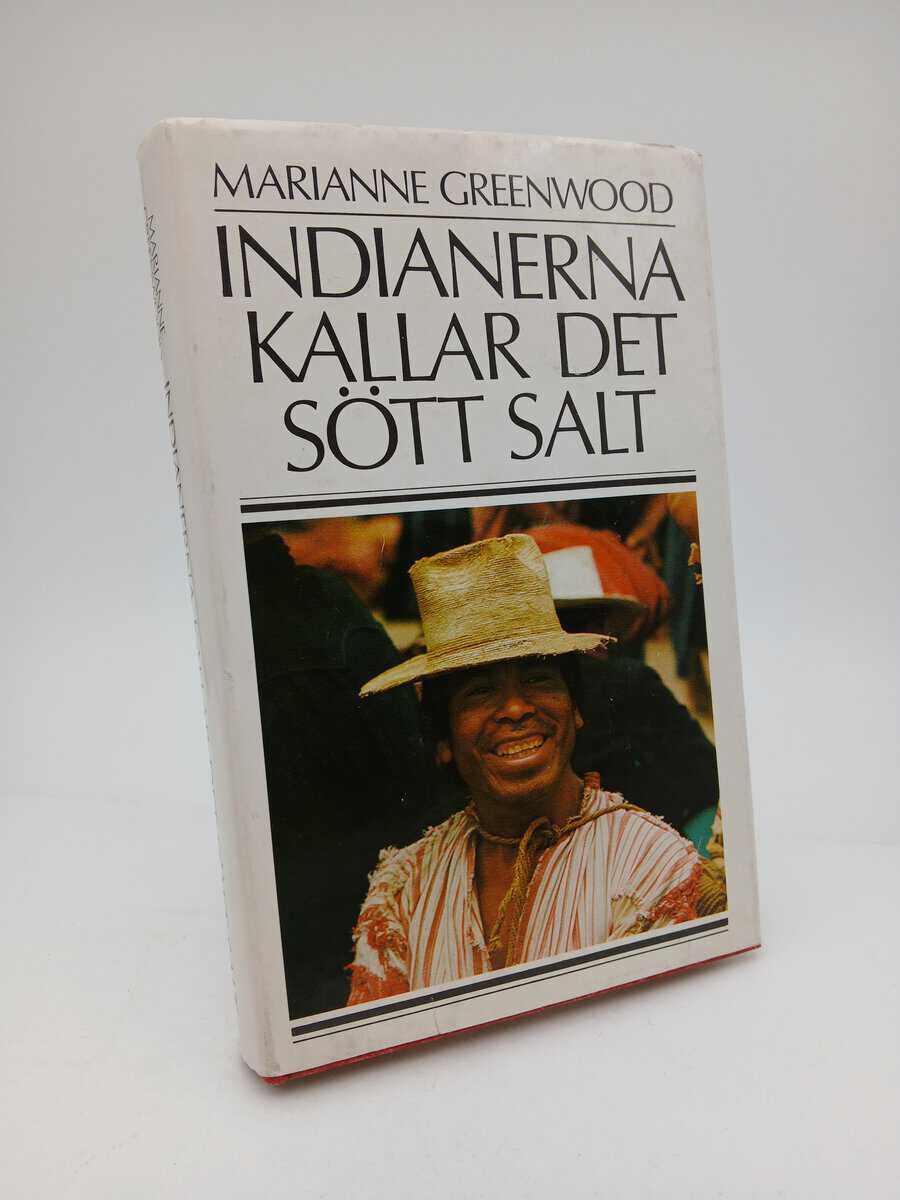 Greenwood, Marianne | Indianerna kallar det sött salt