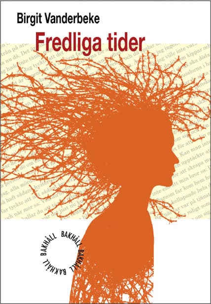 Vanderbeke, Birgit | Fredliga tider