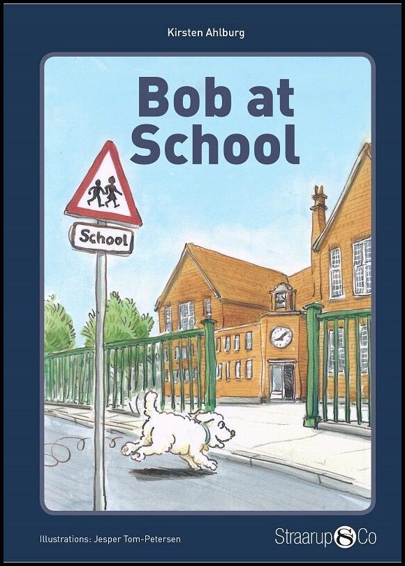 Ahlburg, Kirsten | Bob at School