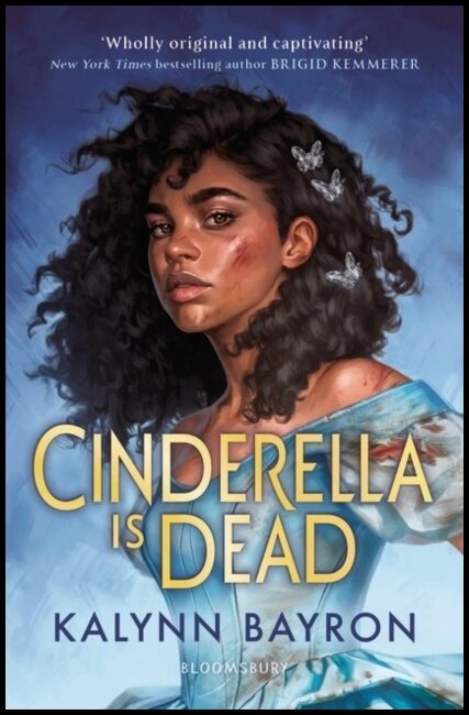 Bayron, Kalynn | Cinderella Is Dead