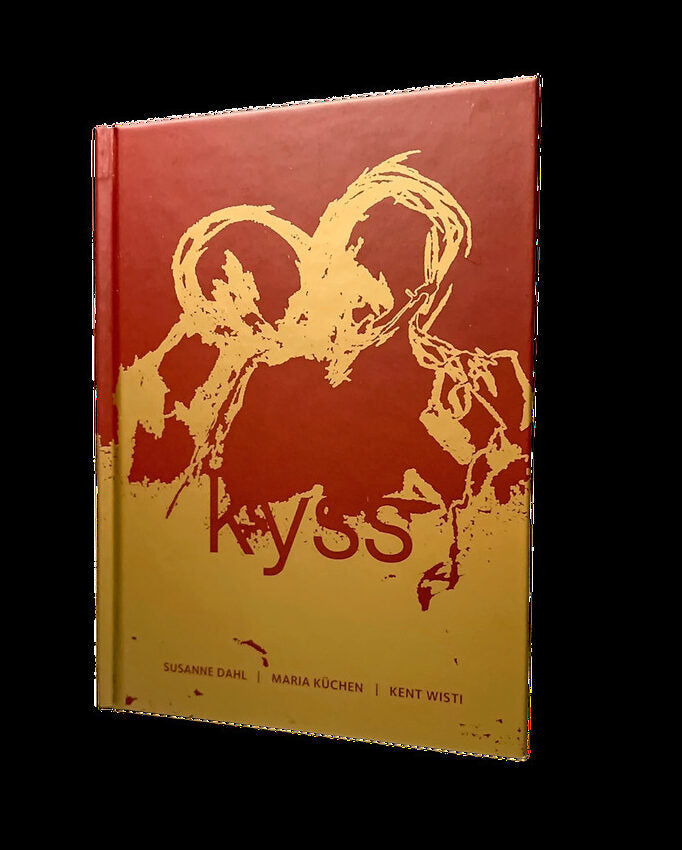Dahl, Susanne| Küchen, Maria | Kyss