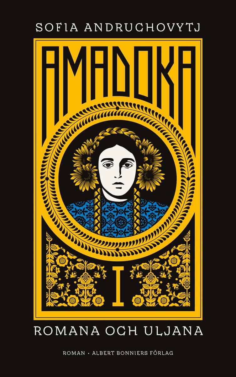 Andruchovytj, Sofia | Amadoka I, Romana och Uljana