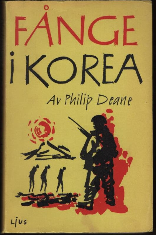 Deane, Philip | Fånge i Korea