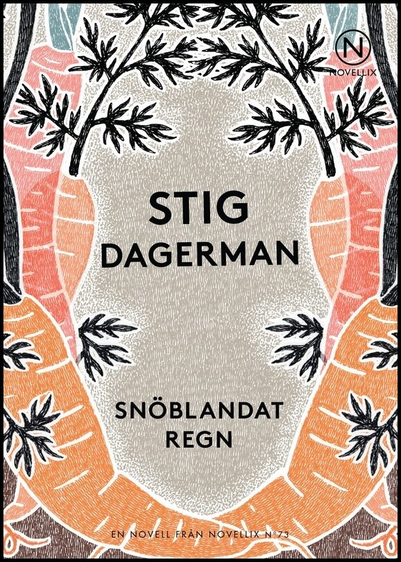 Dagerman, Stig | Snöblandat regn