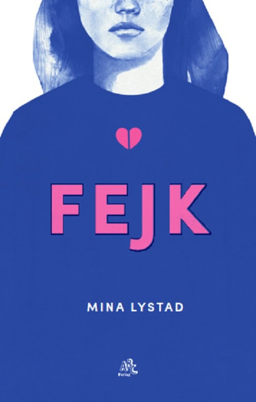 Lystad, Mina | Fejk