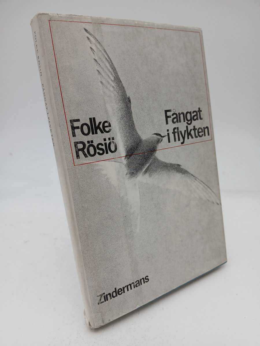 Rösiö, Folke | Fångat i flykten