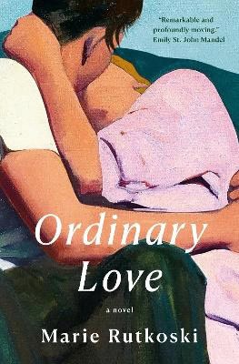 Rutkoski, Marie | Ordinary Love