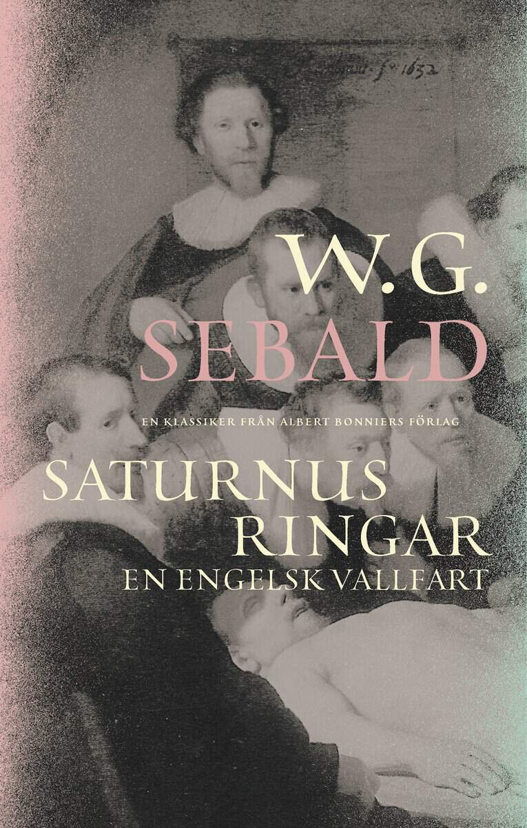 Sebald, W. G. | Saturnus ringar : En engelsk vallfart