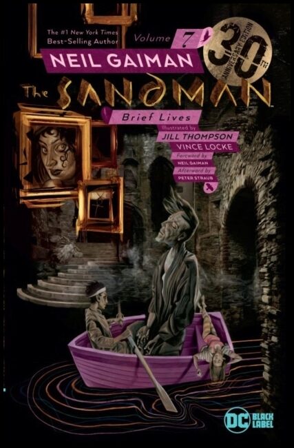 Gaiman, Neil | Sandman Vol. 7 : Brief Lives 30th Anniversary Edition
