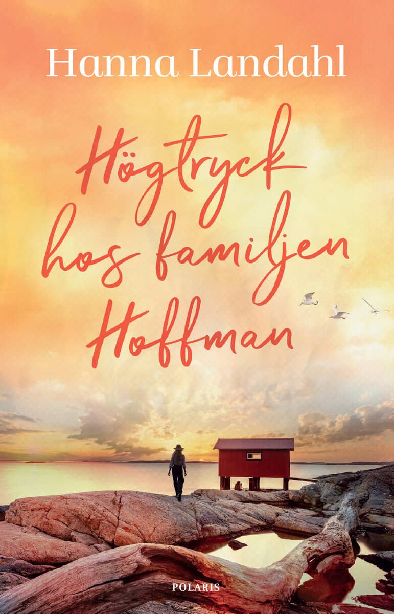 Landahl, Hanna | Högtryck hos familjen Hoffman