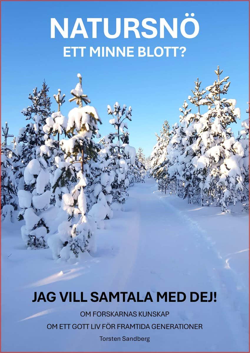 Sandberg, Torsten | Natursnö : Ett minne blott