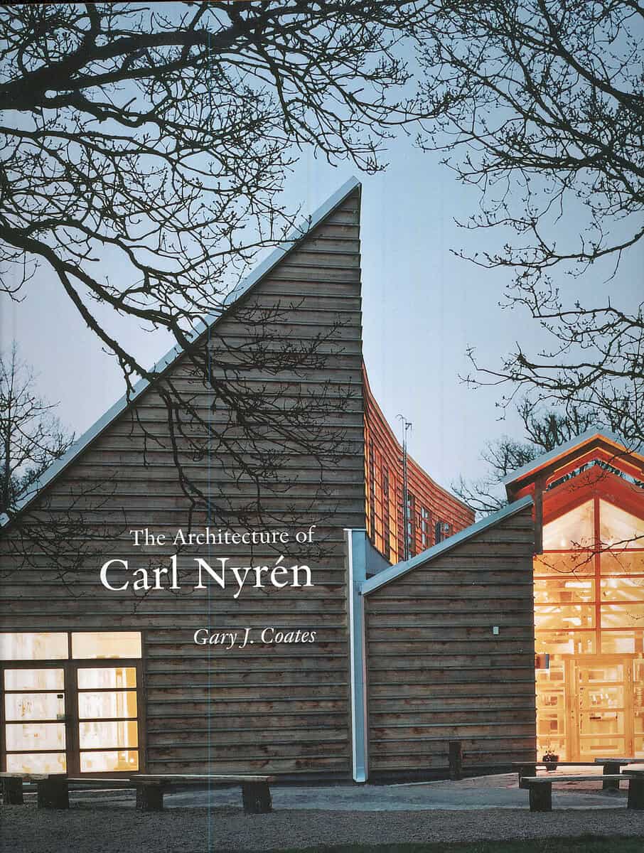 Coates, Gary J. | The architecture of Carl Nyrén