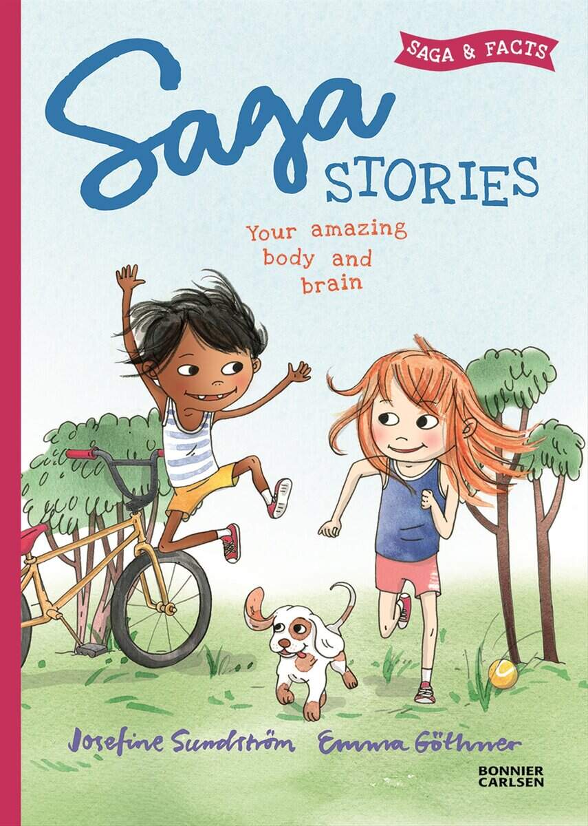 Sundström, Josefine | Saga stories. Your amazing body and brain