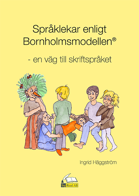 Häggström, Ingrid | Språklekar enligt Bornholmsmodellen : En väg till skriftspråket