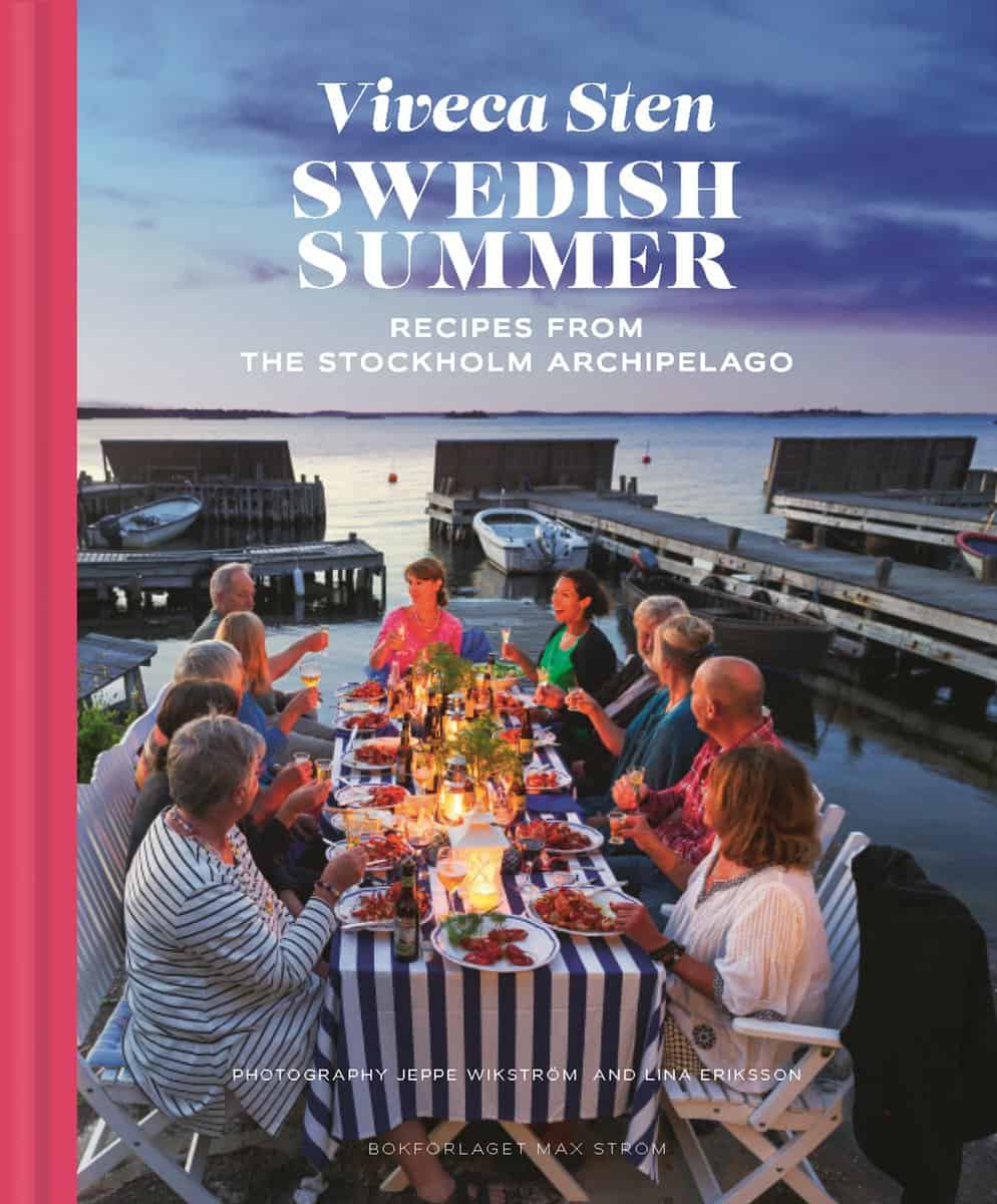 Sten, Viveca | Swedish summer : Recipes from the Stockholm archipelago