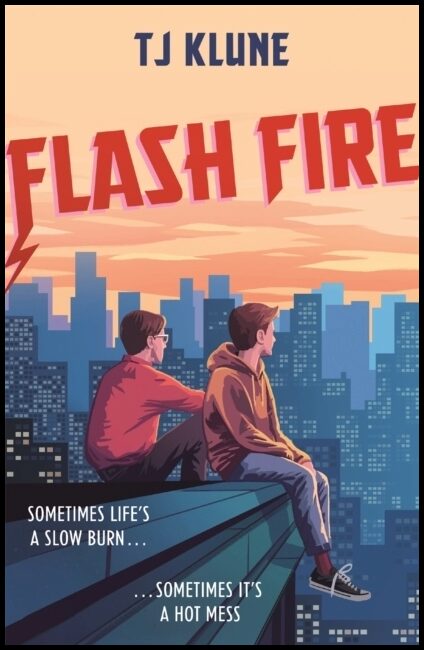 Klune, T J | Flash Fire