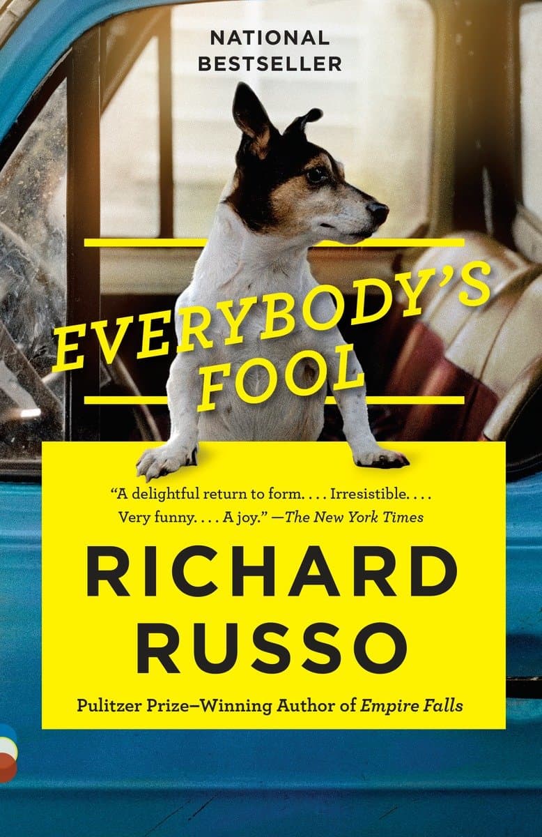 Russo, Richard | Everybodys fool : A novel