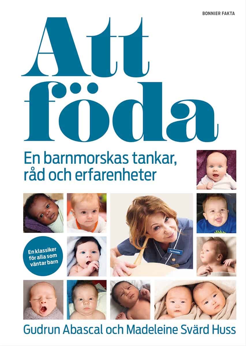 Abascal, Gudrun | Svärd Huss, Madeleine | Att föda