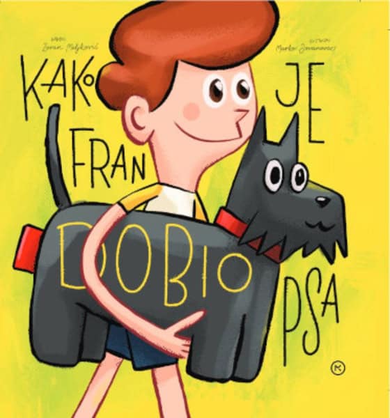 Maljković, Zoran | Kako je Fran dobio psa