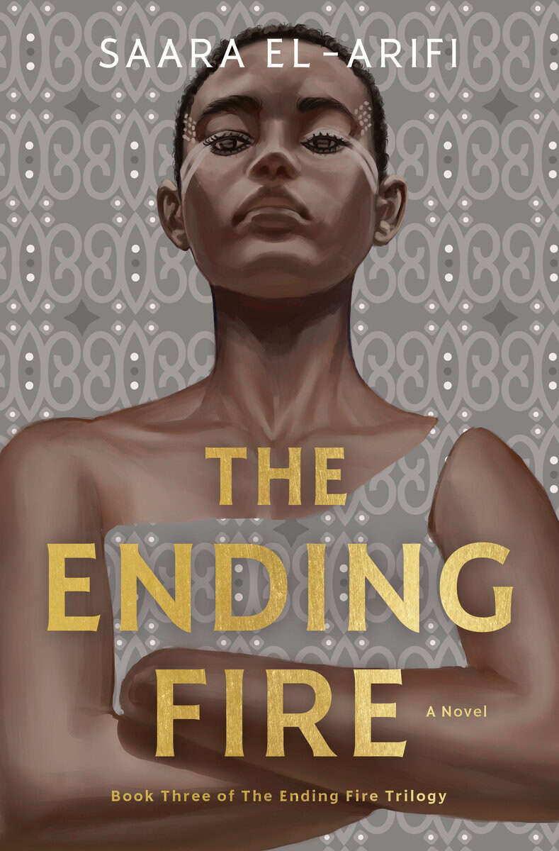 El-Arifi, Saara | The Ending Fire : A Novel