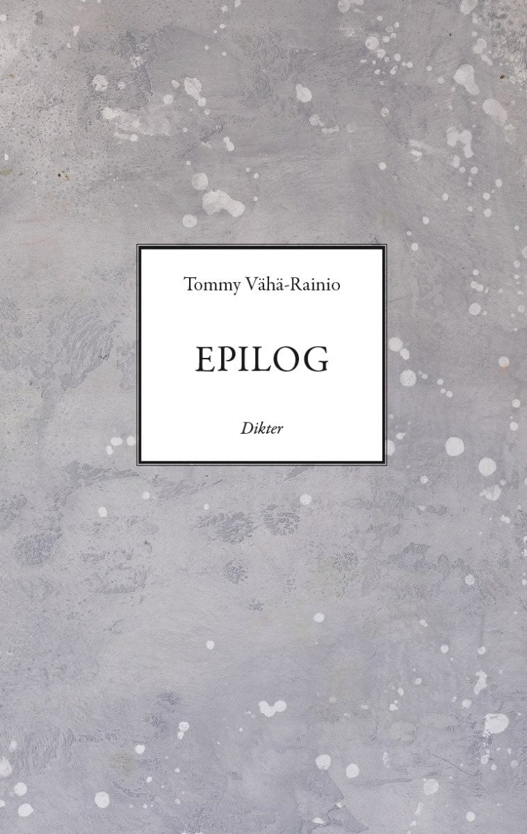 Vähä-Rainio, Tommy | Epilog