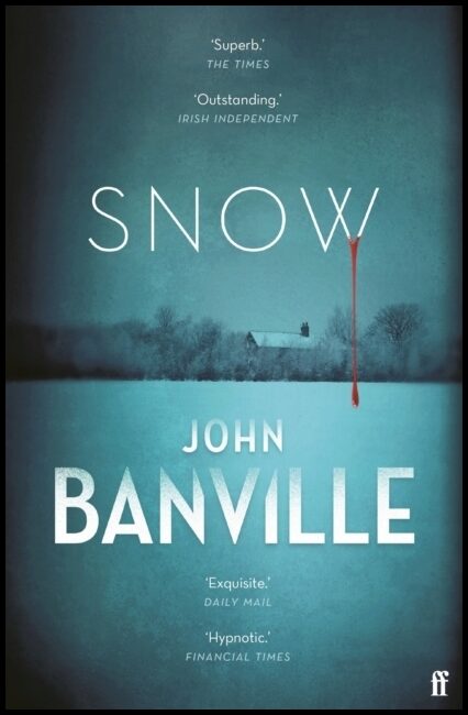 Banville, John | Snow : The Sunday Times Top Ten Bestseller